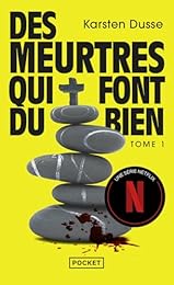 Des meurtres qui font du bien