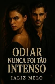 Livro ODIAR NUNCA FOI TÃO INTENSO