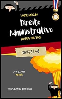 Livro Vade Mecum Ninja Direito Administrativo: Legislação completa com 953 links de questões sinalizadas nos arts. mais importantes: 2ª Ed 2021 - Já atualizado com a Lei 14.230, de 25 de outubro de 2021