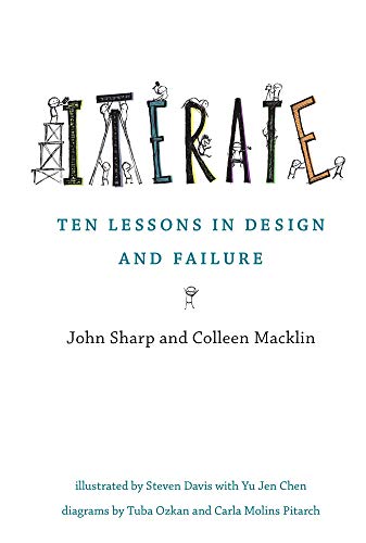 [Read] Iterate: Ten Lessons in Design and Failure (The MIT Press) [R.A.R]