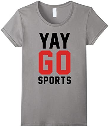 Women's Yay Go Sports T-Shirt T-Shirts Tshirt Tshirts Tee  Medium Slate