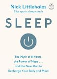 Sleep: Redefine Your Rest, for Success in Work, Sport and Life by