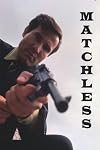 Matchless [1967 film]