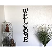 Welcome metal wall art - Choose 17", 24", 36" or 45" Tall - indoor outdoor sign - Choose your Patina Color and size - vertical or horizontal welcome metal art - Handmade