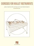 Exercises for Mallet Instruments - Musical Etudes for Vibraphone and Marimba & Other Instruments