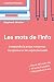 Les mots de l'info: Apprenez le vocabulaire de l'actualité (niveaux B2 et C1) (French Edition) by Stéphane Wattier