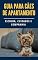 Livro Guia Completo para Cães de Apartamento: Escolhendo o Companheiro Perfeito para o seu Lar (Manual do Pet: Guia Completo para o Seu Animal)