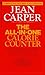 The All-In-One Calorie Counter by Jean Carper (1993-11-01) by 