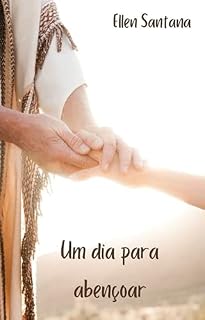 Livro Um dia para abençoar: Um conto de Natã