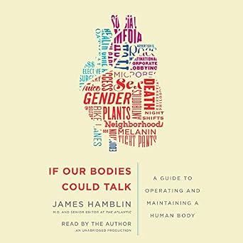 If Our Bodies Could Talk A Guide to O perating