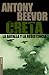 Creta : la batalla y la resistencia (Biblioteca Antony Beevor, Band 4)