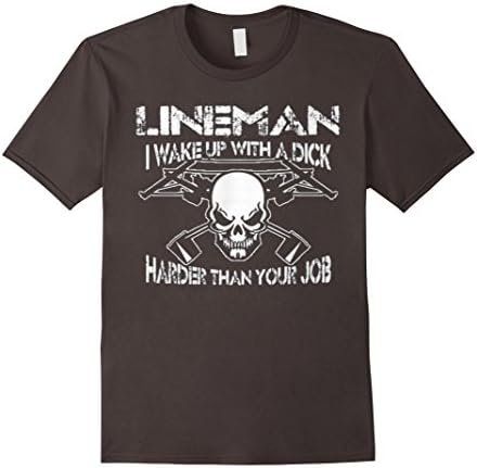 Men's Lineman Shirts - I Wake Up With a Dick Harder Than Your Job 2XL Asphalt