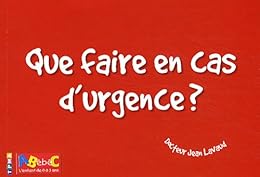 Que faire en cas d'urgence ?