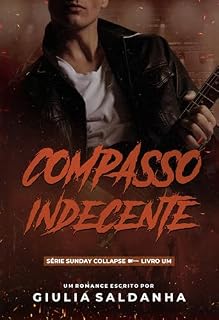 Livro Compasso Indecente: Série Sunday Collapse Livro 1