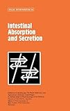 Intestinal Absorption and Secretion, Skadhauge, E. and Heintze, K., 0852007655