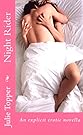 Night Rider: An explicit erotic novella