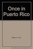 Front cover for the book Once in Puerto Rico by Pura Belpre