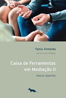 Livro Caixa de Ferramentas em Mediação II: Novos aportes