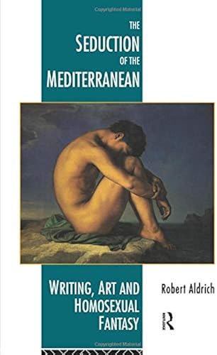 Download The Seduction of the Mediterranean PDF