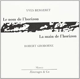 Le  nom de l'horizon, la main de l'horizon