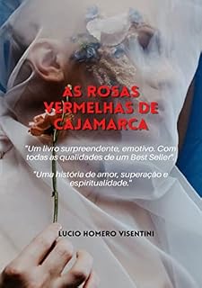 Livro As Rosas Vermelhas De Cajamarca