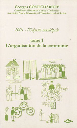 L' organisation de la commune