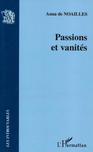 Passions et vanités