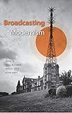 Broadcasting Modernism by 