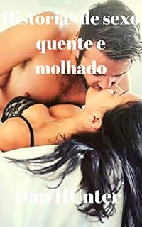 Livro Histórias de sexo quente e molhado