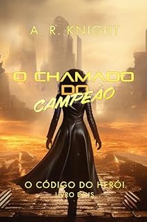 Livro O Chamado do Campeão (O Código do Herói Livro 2)
