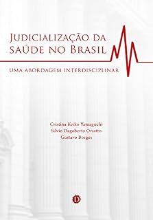 Livro Judicialização da saúde no Brasil: Uma abordagem interdisciplinar