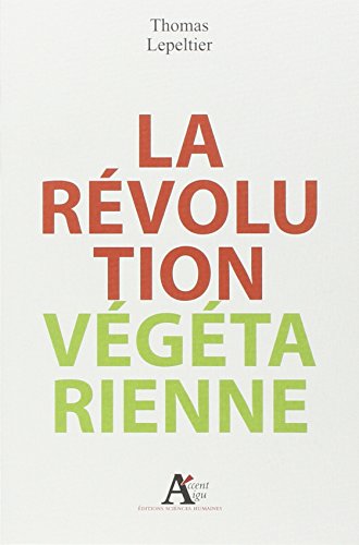 La  révolution végétarienne