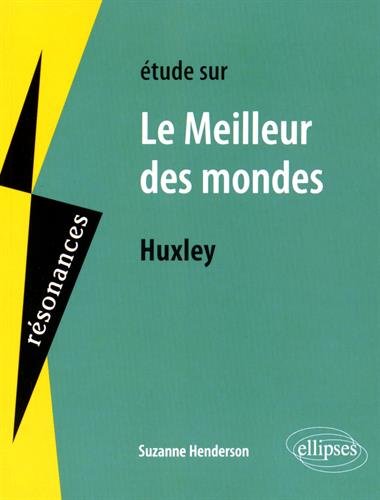 Étude sur Huxley, 