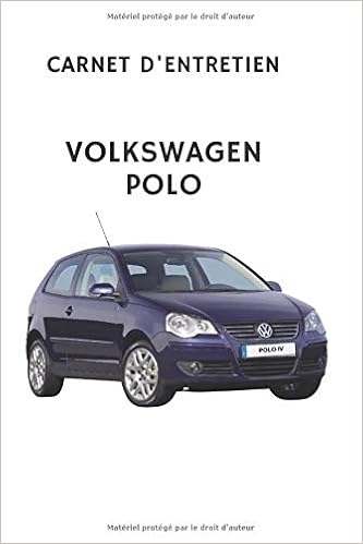 Carnet D Entretien Volkswagen Polo French Edition Gabriel Edition 9798683821357 Amazon Com Books
