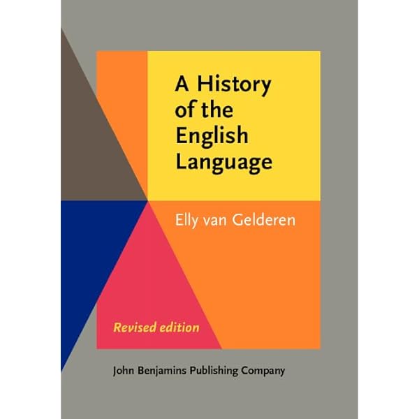 Amazon.com: A History of the English Language: 9789027232373