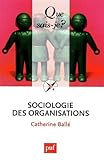 Sociologie des organisations by 