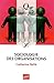 Sociologie des organisations by 