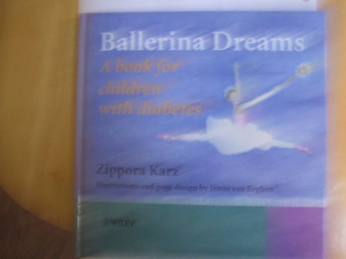 Ballerina Dreams: A Book for Children with Diabetes
