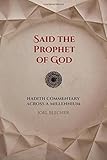 Joel Blecher, "Said the Prophet of God: Hadith Commentary Across a Millennium" (U California Press, 2017)
