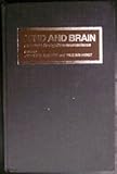 Mind and Brain : Dialogues Between Cognitive Psychology and Neuroscience, , 0521267560