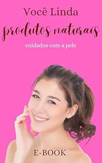 Livro Cuidados com a Pele: produtos naturais