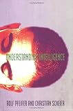 Understanding Intelligence (MIT Press)