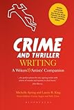 Crime and Thriller Writing: A Writers' & Artists' Companion (Writers' and Artists' Companions)