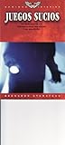 JUEGOS SUCIOS