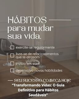Livro Título: "Transformando Vidas: O Guia Definitivo para Hábitos Saudáveis"