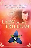 Lady of the Trillium (The Saga of the Trillium)