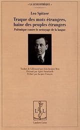 Traque des mots étrangers, haine des peuples étrangers