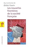 les nouvelles frontieres de la societe francaise by 