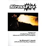 Stressfire, Vol. 1 (Gunfighting for Police: Advanced Tactics and Techniques)