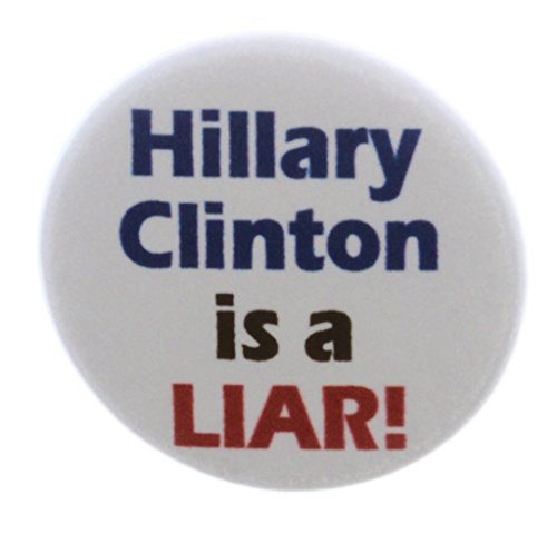 A&T Designs - Hillary Clinton is a LIAR! 1.25
